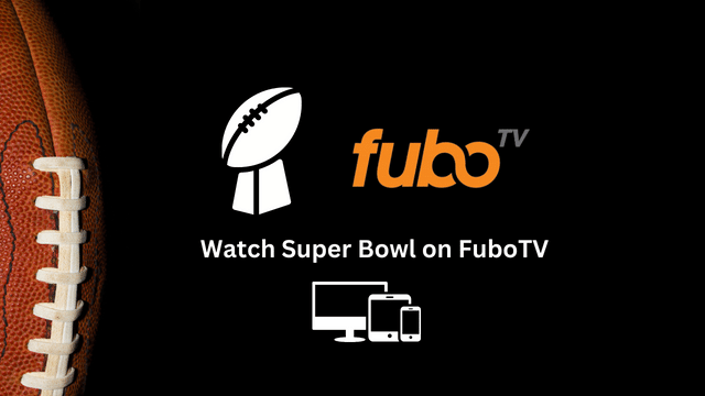 Watch Super Bowl on FuboTV